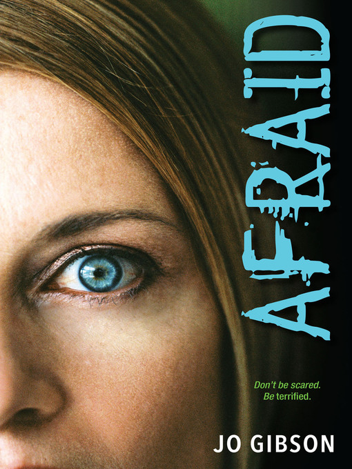 Title details for Afraid by Jo Gibson - Wait list